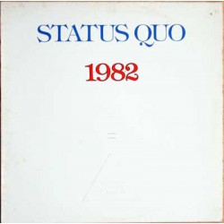 Status Quo ‎– 1+9+8+2|1982...
