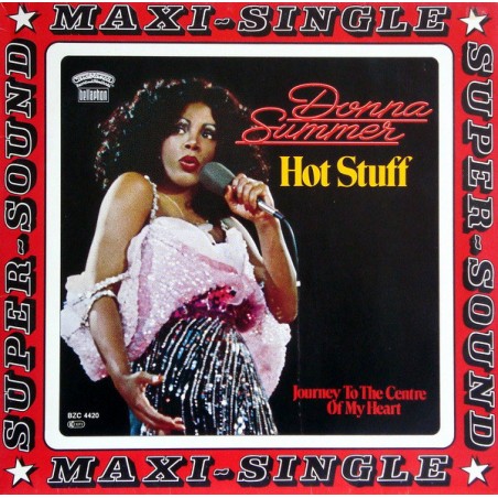 Summer ‎Donna – Hot Stuff|1979     Casablanca ‎– BZC 4420-Super-Sound Maxi-Single