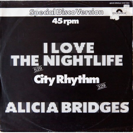 Bridges ‎Alicia – I Love The Nightlife|1978    Polydor ‎– 2141044-Maxi-Single
