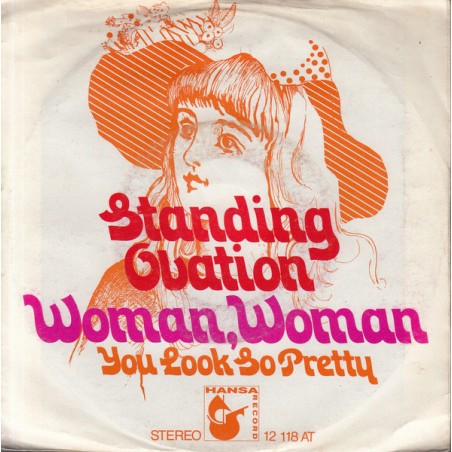 Standing Ovation ‎– Woman, Woman|1972   Hansa Record ‎– 12 118 AT-Single
