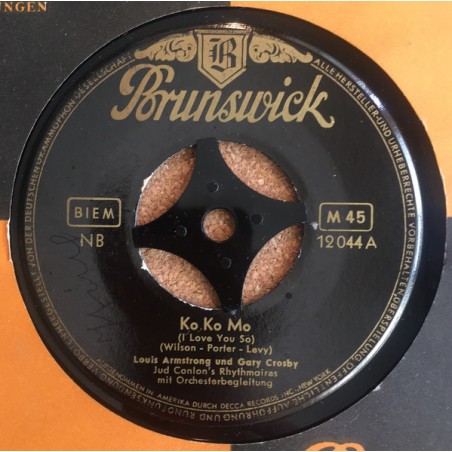Armstrong Louis   Und Gary Crosby ‎– Ko Ko Mo (I Love You So)|1955    Brunswick ‎– 12 044-Single