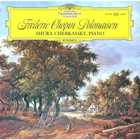 Chopin Frédéric - Shura Cherkassky ‎– Polonaisen| Deutsche Grammophon ‎– 139 420
