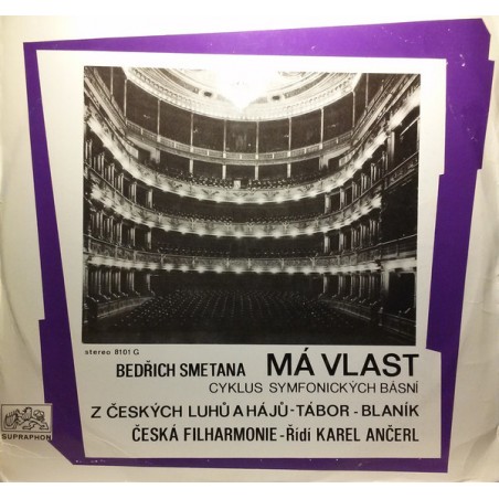 Smetana Bedřich- Má Vlast (Cyklus Symfonických Básní) Česká Filharmonie-Ančerl |1972   Supraphon ‎– SV 8100