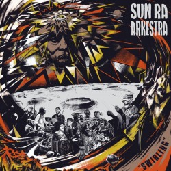 Sun Ra Arkestra ‎The –...