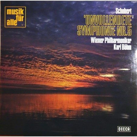 Schubert – "Unvollendete" Symphonie Nr. 5 -Wiener Philharmoniker, Karl Böhm|Decca ‎– ND 532