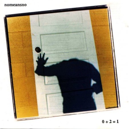 Nomeansno ‎– 0 + 2   1|1991    Alternative Tentacles ‎– VIRUS 98