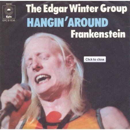Winter Edgar Group ‎ The – Hangin' Around|1973     Epic ‎– EPC S 1236-Single