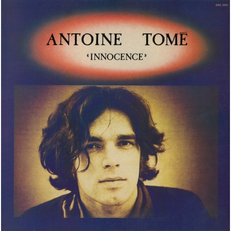 Antoine Tomé ‎–  Innocence |1979    Argile ‎– ARG 2001