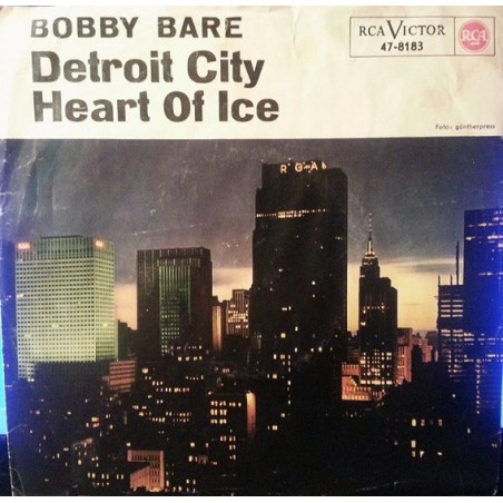 Bare ‎Bobby – Detroit City / Heart Of Ice|1963   RCA Victor ‎– 47-8183-Single