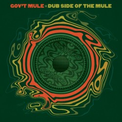 Gov't Mule ‎– Dub Side Of...
