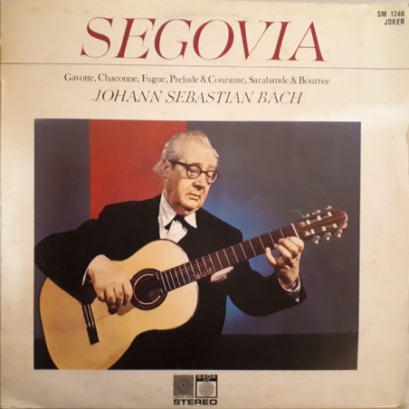 Bach ‎ Johann Sebastian – Segovia Plays Bach|1972   Joker ‎– SM 1246