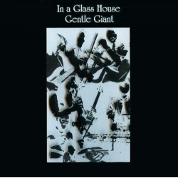 Gentle Giant ‎– In A Glass...