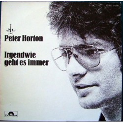 Horton ‎Peter– Irgendwie Geht Es Immer|1975   Polydor ‎– 2371 540