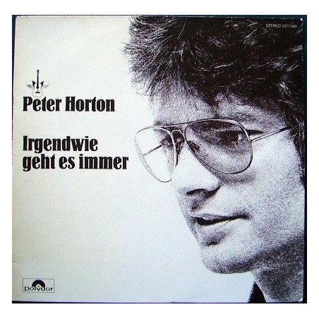 Horton ‎Peter– Irgendwie Geht Es Immer|1975   Polydor ‎– 2371 540