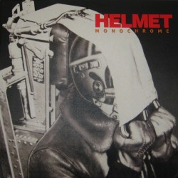 Helmet – Monochrome|2006...