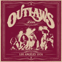 Outlaws ‎– Los Angeles...
