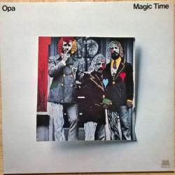 Opa ‎– Magic Time |1977...