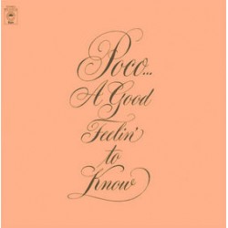 Poco – A Good Feelin' To...