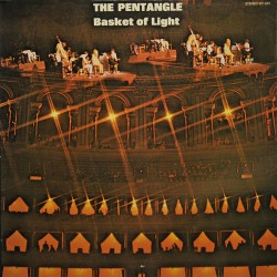 Pentangle The – Basket Of...