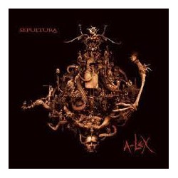 Sepultura ‎– A-Lex |2009...
