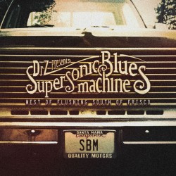 Supersonic Blues Machine ‎–...