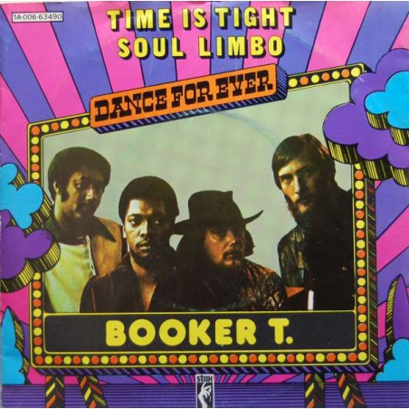 Booker T.  ‎– Time Is Tight / Soul Limbo|1979     Stax ‎– 1A 006-63490-Single