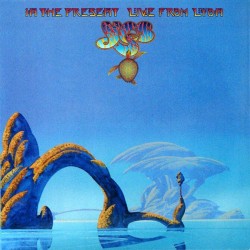 Yes ‎– In The Present (Live...