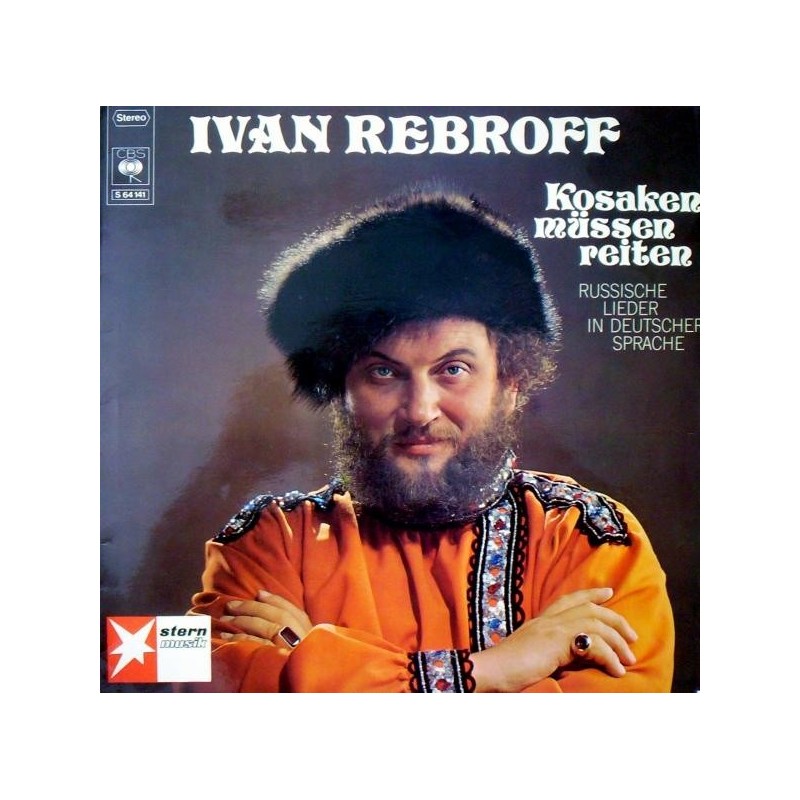 Rebroff ‎Ivan – Kosaken Müssen Reiten|1970   CBS ‎– S 64 141