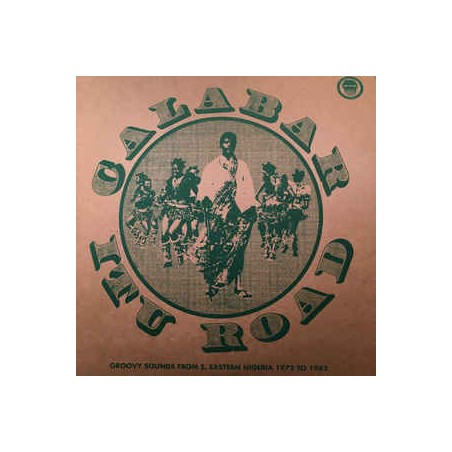 Various ‎– Calabar-Itu Road: Groovy Sounds From South Eastern Nigeria (1972-1982)|2016     Comb & Razor Sound ‎– CRZR 1004LP