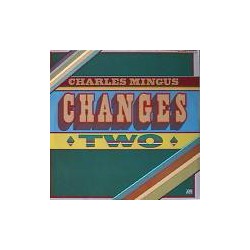 Mingus ‎Charles – Changes...