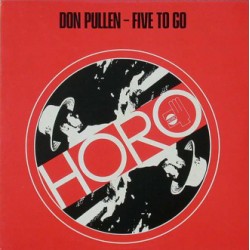 Pullen Don ‎– Five To Go...
