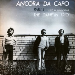 Ganelin Trio The – Ancora...