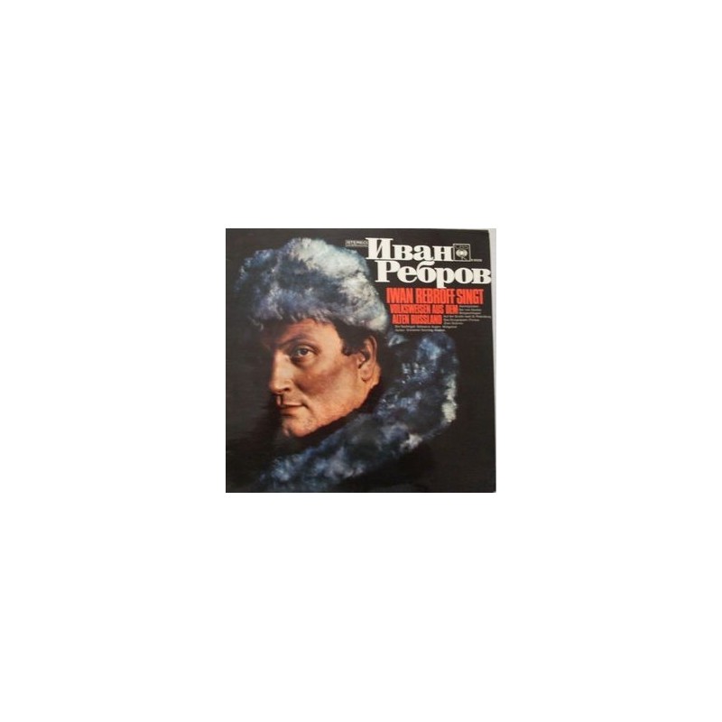 Rebroff Ivan– Ivan Rebroff Singt Volksweisen Aus Dem Alten Russland II|1969 CBS – 63233 Rebroff Ivan– Ivan Rebroff Singt Volksweisen Aus Dem Alten Russland II|1969 CBS – 63233