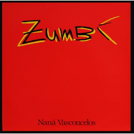 Vasconcelos ‎Naná – Zumbi |1983    Europa Records ‎– JP 2013