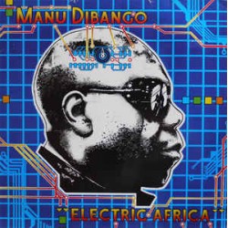 Dibango ‎Manu – Electric...