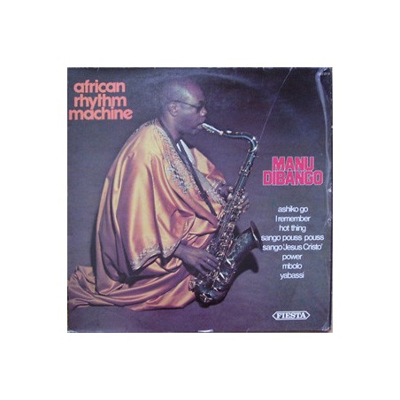 Dibango Manu ‎– African Rhythm Machine|1975    Fiesta  ‎– 360.079