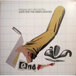 Vienna Art Orchestra ‎– Suite For The Green Eighties|1982    Hat Hut Records ‎– Hat Art 1991/92