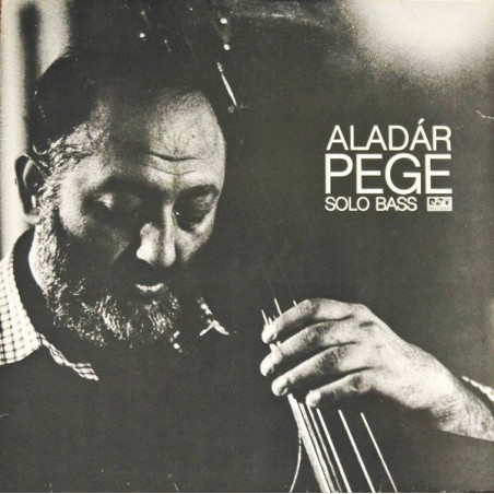 Pege ‎Aladár – Solo Bass L|1982     Rst Records ‎– 120 472-leicht wellig !!!
