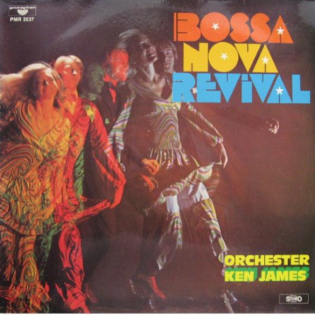 James Ken ‎Orchester– Bossa Nova Revival |Primaphon ‎– PMR 3537