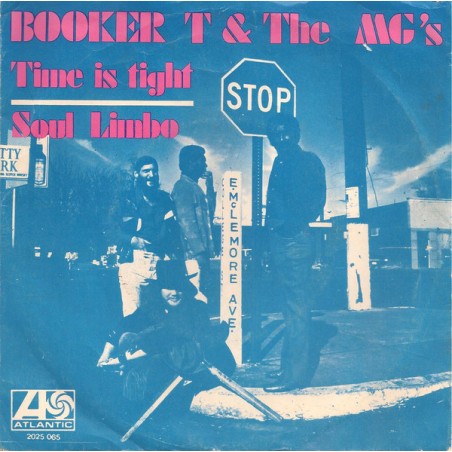 Booker T & The MG's ‎– Time Is Tight / Soul Limbo |1971    Atlantic ‎– 2025 065-Single