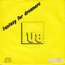 U8 ‎– Fantasy For Dreamers...