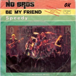 No Bros ‎– Be My...