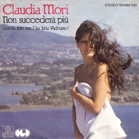 Mori ‎Claudia – Non Succederà Più|1984    Ariola ‎– 104 094 -Single