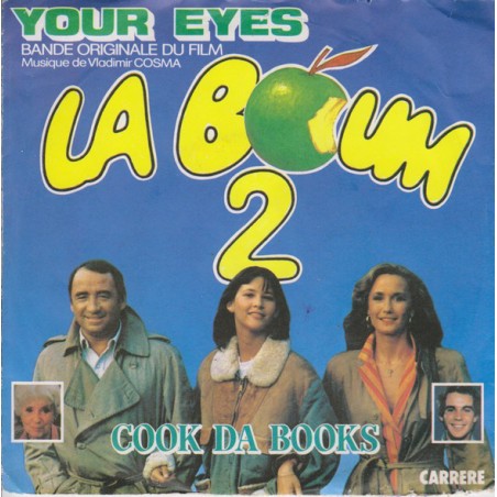 Cook Da Books / Paul Hudson ‎– Your Eyes ( Du Film 'La Boum 2') |1982  Carrere ‎– CAR 6.14784-Single