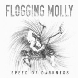 Flogging Molly ‎– Speed Of...