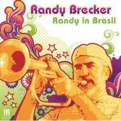 Brecker ‎ Randy – Randy In...