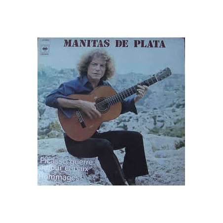 De Plata ‎Manitas – Picasso, Guerre, Amour Et Paix + Hommages|1976    CBS ‎– 88258