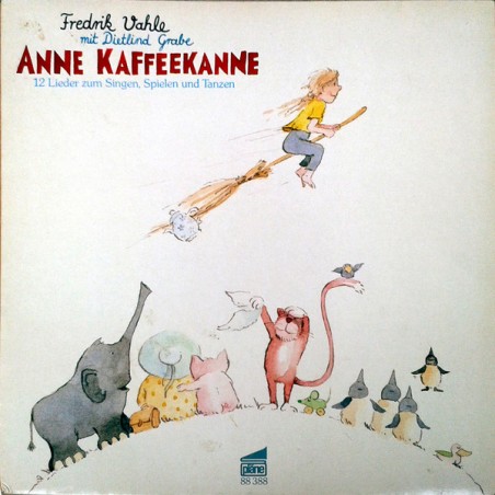 Vahle Fredrik mit Dietlind Grabe ‎– Anne Kaffeekanne|1985    pläne ‎– 88 388