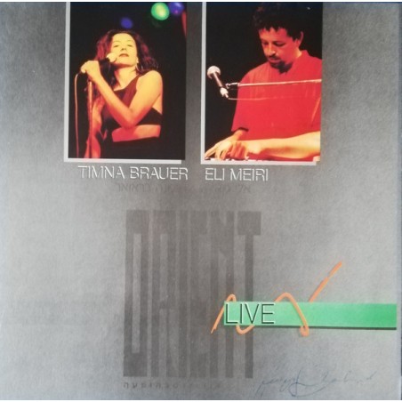 Brauer Timna - Eli Meiri – Orient Live|1987      WEA ‎– 255 682-1