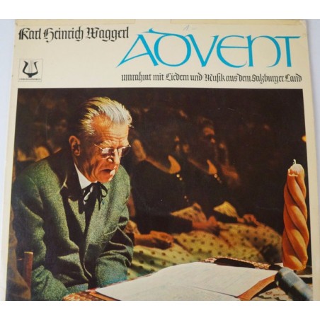 Waggerl ‎Karl Heinrich – Advent (Lieder und Musik aus dem Salzburger Land) | Christophorus ‎– 63 348-Marcato-Club Edition